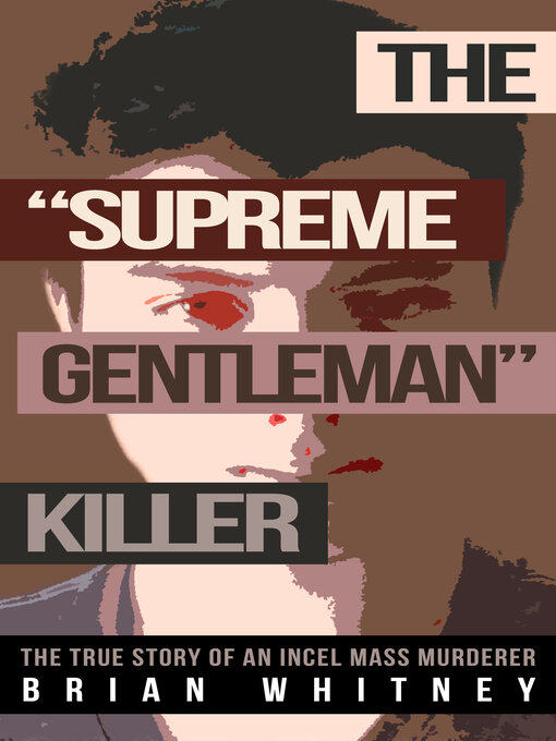 Title details for The "Supreme Gentleman" Killer by Brian Whitney - Available